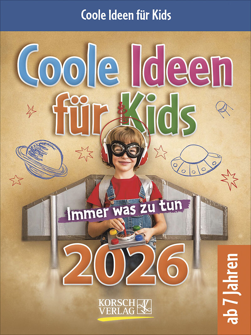Coole Ideen für Kids 2026