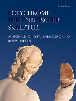 Leinen-Einband Polychromie hellenistischer Skulptur von Clarissa Blume