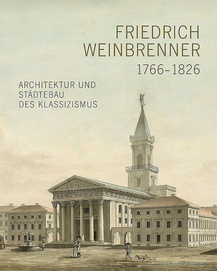 Friedrich Weinbrenner (17661826)