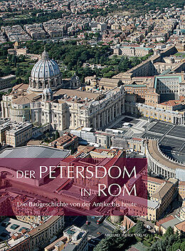 Fester Einband Der Petersdom in Rom von H. Brandenburg, A. Ballardini, C. Thoenes