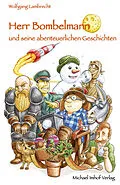E-Book (epub) Herr Bombelmann und seine abenteuerlichen Geschichten von Wolfgang Lambrecht