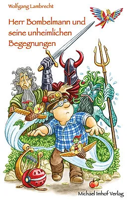 E-Book (epub) Herr Bombelmann und seine unheimlichen Begegnungen von Wolfgang Lambrecht