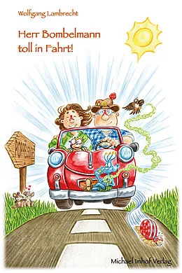 E-Book (epub) Herr Bombelmann toll in Fahrt! von Wolfgang Lambrecht