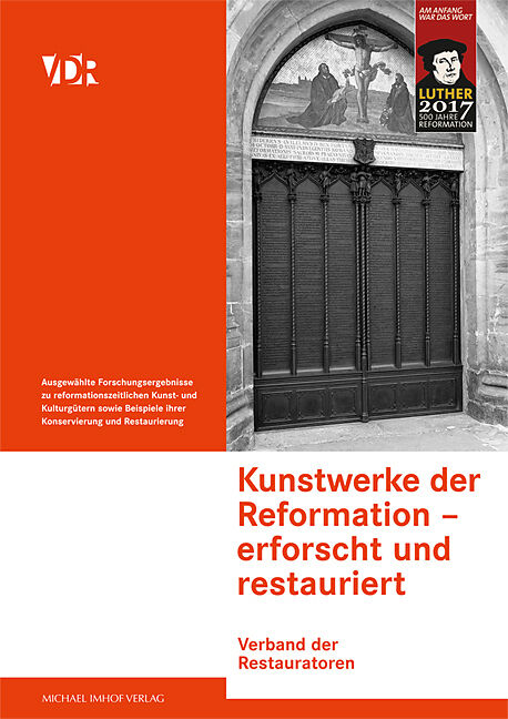 Kunstwerke der Reformation  erforscht und restauriert