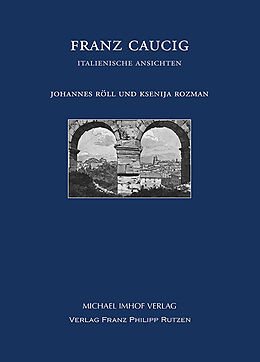 Paperback Franz Caucig (17551828) von Johannes Röll, Ksenija Rozman
