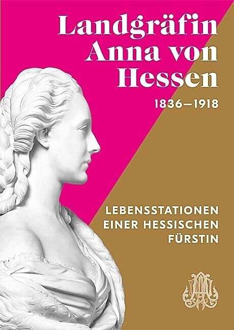 Landgräfin Anna von Hessen 18361918