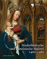 Fester Einband Niederländische und französische Malerei 1400-1480 von 