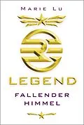 E-Book (epub) Legend 1 - Fallender Himmel von Marie Lu