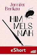 E-Book (epub) Himmelsnah von Jennifer Benkau