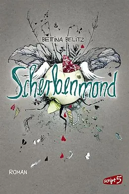 E-Book (epub) Scherbenmond von Bettina Belitz