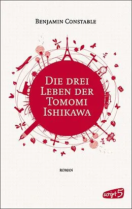 E-Book (epub) Die drei Leben der Tomomi Ishikawa von Benjamin Constable