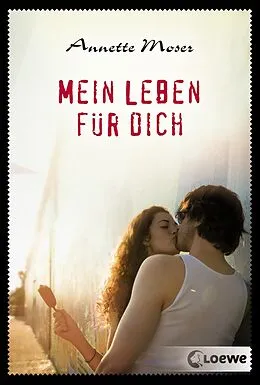 E-Book (epub) Mein Leben für dich von Annette Moser