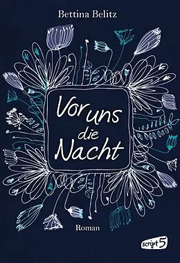 E-Book (epub) Vor uns die Nacht von Bettina Belitz