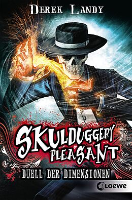 E-Book (epub) Skulduggery Pleasant 7 - Duell der Dimensionen von Derek Landy