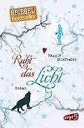 E-Book (epub) Ruht das Licht von Maggie Stiefvater
