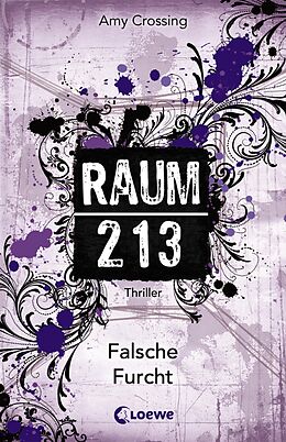 E-Book (epub) Raum 213 - Falsche Furcht von Amy Crossing