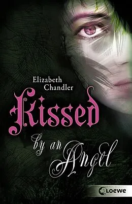 E-Book (epub) Kissed by an Angel von Elizabeth Chandler