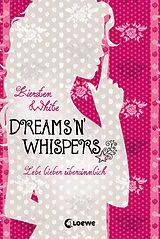 E-Book (epub) Dreams 'n' Whispers von Kiersten White