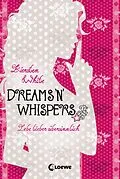 E-Book (epub) Dreams 'n' Whispers von Kiersten White