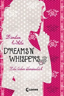 E-Book (epub) Dreams 'n' Whispers von Kiersten White