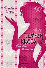E-Book (epub) Tears 'n' Kisses von Kiersten White