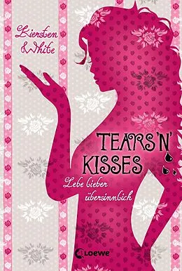 E-Book (epub) Tears 'n' Kisses von Kiersten White