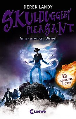 E-Book (epub) Skulduggery Pleasant - Apokalypse, Wow! von Derek Landy