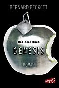 E-Book (epub) Das neue Buch Genesis von Bernard Beckett