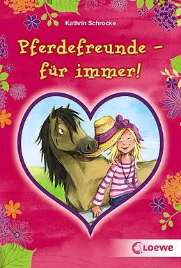 E-Book (epub) Pferdefreunde - für immer! von Kathrin Schrocke