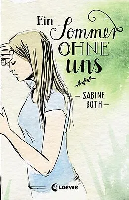 E-Book (epub) Ein Sommer ohne uns von Sabine Both