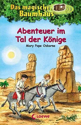 E-Book (epub) Das magische Baumhaus 49 - Abenteuer im Tal der Könige von Mary Pope Osborne