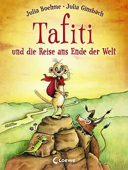 E-Book (epub) Tafiti und die Reise ans Ende der Welt (Band 1) von Julia Boehme