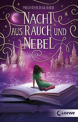 E-Book (epub) Nacht aus Rauch und Nebel (Eisenheim-Dilogie, Band 2) von Mechthild Gläser