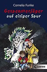 E-Book (epub) Gespensterjäger auf eisiger Spur von Cornelia Funke
