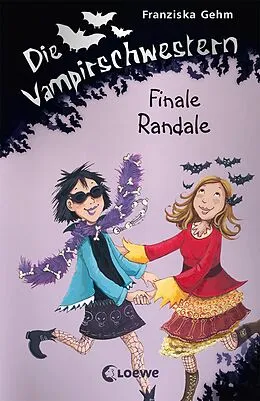 E-Book (epub) Die Vampirschwestern (Band 13) - Finale Randale von Franziska Gehm