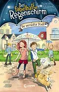 E-Book (epub) Der fabelhafte Regenschirm (Band 1) - Die verrückte Stadt von Sarah Storm