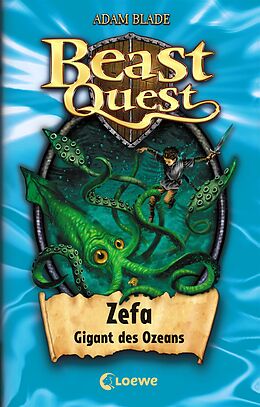 E-Book (epub) Beast Quest (Band 7) - Zefa, Gigant des Ozeans von Adam Blade