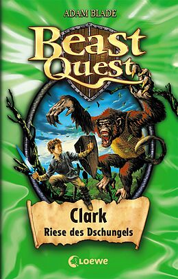 E-Book (epub) Beast Quest (Band 8) - Clark, Riese des Dschungels von Adam Blade