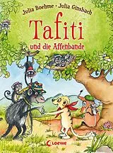 E-Book (epub) Tafiti und die Affenbande (Band 6) von Julia Boehme