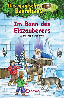 E-Book (epub) Das magische Baumhaus (Band 30) - Im Bann des Eiszauberers von Mary Pope Osborne