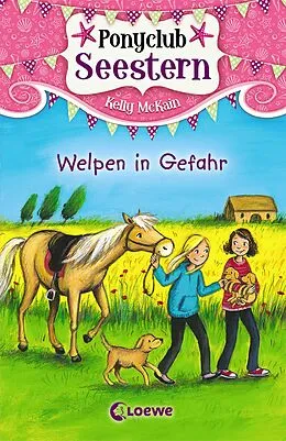 E-Book (epub) Ponyclub Seestern (Band 4) - Welpen in Gefahr von Kelly McKain