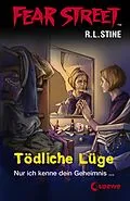 E-Book (epub) Fear Street 15 - Tödliche Lüge von R.L. Stine