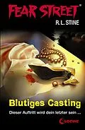 E-Book (epub) Fear Street 14 - Blutiges Casting von R.L. Stine