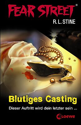 E-Book (epub) Fear Street 14 - Blutiges Casting von R.L. Stine