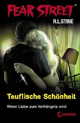 E-Book (epub) Fear Street 21 - Teuflische Schönheit von R.L. Stine