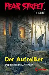 E-Book (epub) Fear Street 1 - Der Aufreißer von R.L. Stine