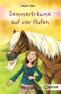 E-Book (epub) Sommerträume auf vier Hufen von Kathrin Siegel, Meike Haas