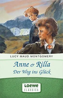 E-Book (epub) Anne & Rilla - Der Weg ins Glück von Lucy Maud Montgomery