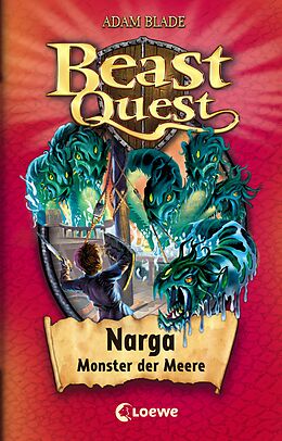 E-Book (epub) Beast Quest (Band 15) - Narga, Monster der Meere von Adam Blade