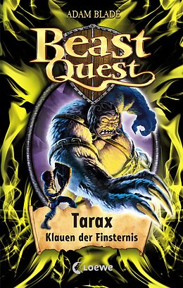 E-Book (epub) Beast Quest (Band 21) - Tarax, Klauen der Finsternis von Adam Blade